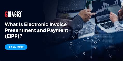 Electronic Invoice Presentment and Payments (EIPP): Achieving .
